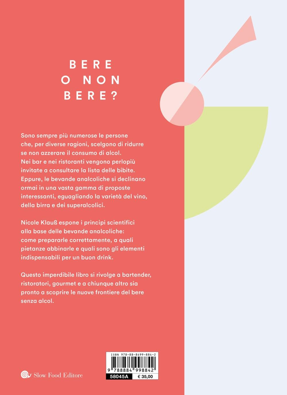 Senza alcol. Tutto il mondo del bere analcolico