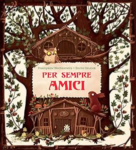 Vedi scheda su Amazon Per sempre amici
