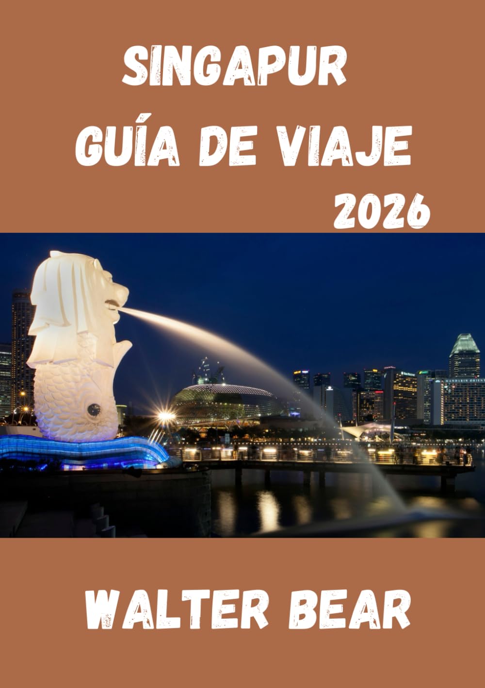 Singapur Guía de viaje 2026