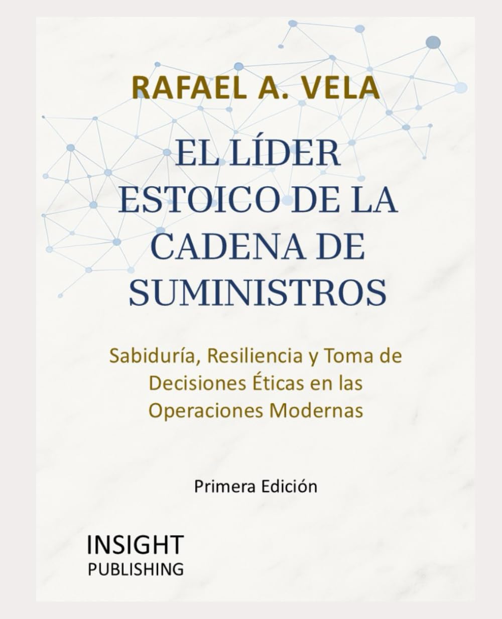 El Líder Estoico de la Cadena de Suministros: Sabiduría, Resiliencia y Toma de Decisiones Éticas en las Operaciones Modernas