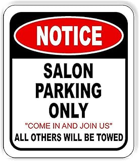 Notice Salon Parking Only Sign - Reserved Parking Sign, All Others Will Be Towed Sign, Private Property Sign for Business, Tow Warning Signs - Outdoor Signs for Hair Salon - 8.5