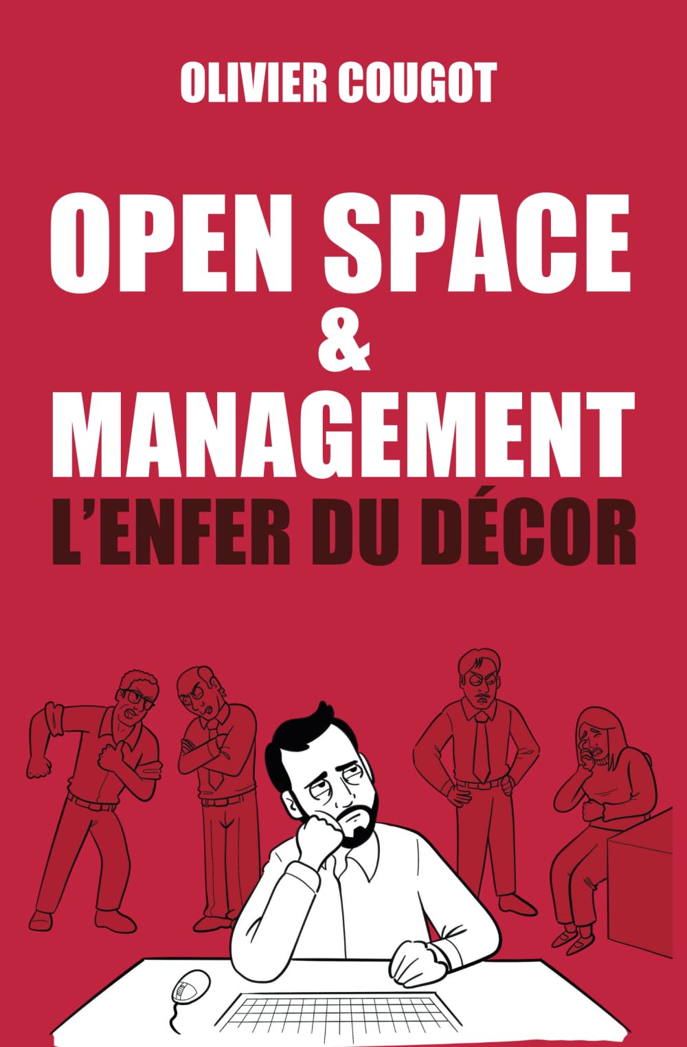Open Space & Management, l’Enfer du Décor