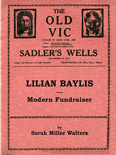 Lilian Baylis - Modern Fundraiser