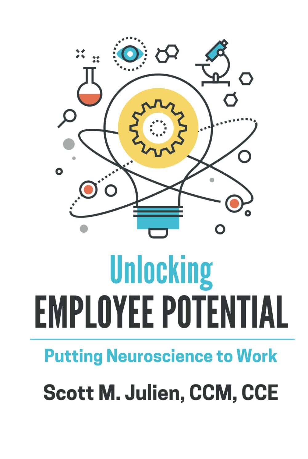 Unlocking Employee Potential: Putting Neuroscience to Work