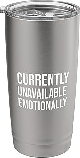 Currently Unavailable Emotionally Stainless Steel Insulated Tumbler