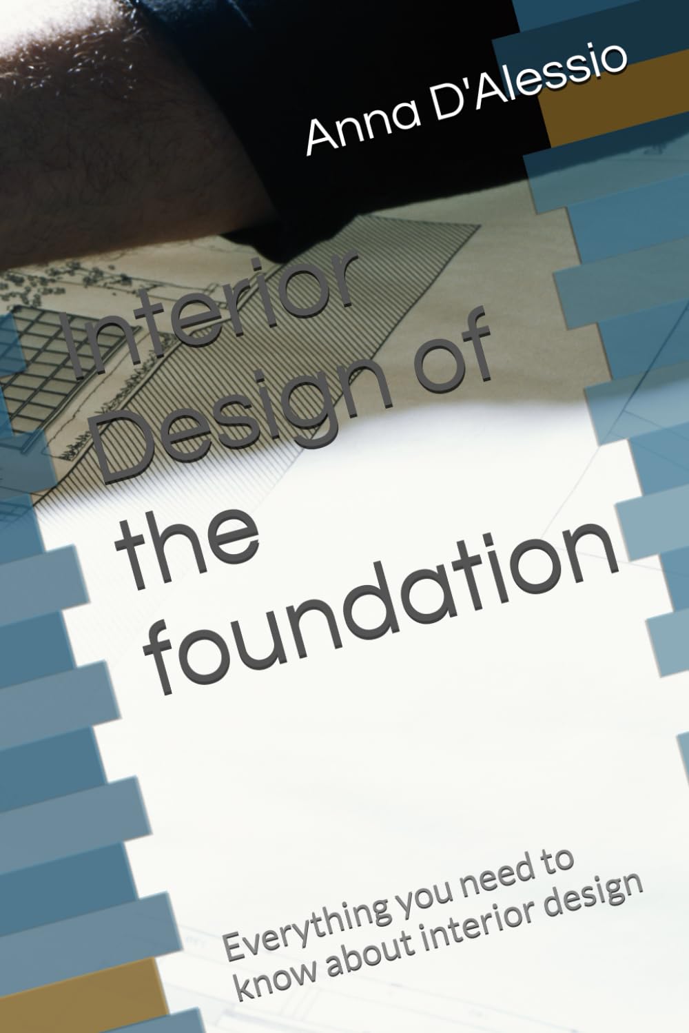Interior Design of the foundation: Everything you need to know about interior design