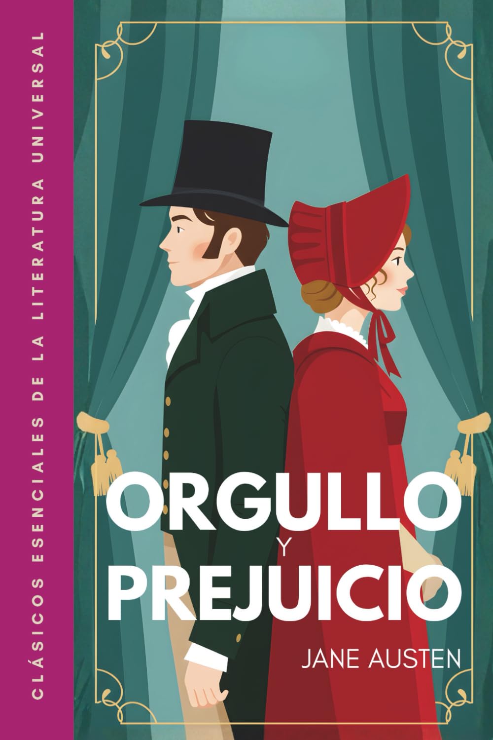 Orgullo y prejuicio: Traducción literal del original. Versión completa, no abreviada. Edición ilustrada