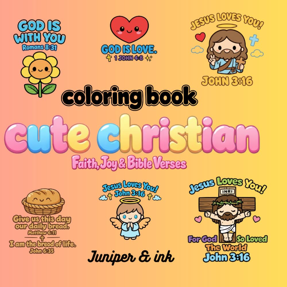 Cute Christian Coloring Book: Bible Verses, Faith & Joy and Adorable Characters for Relaxing Coloring