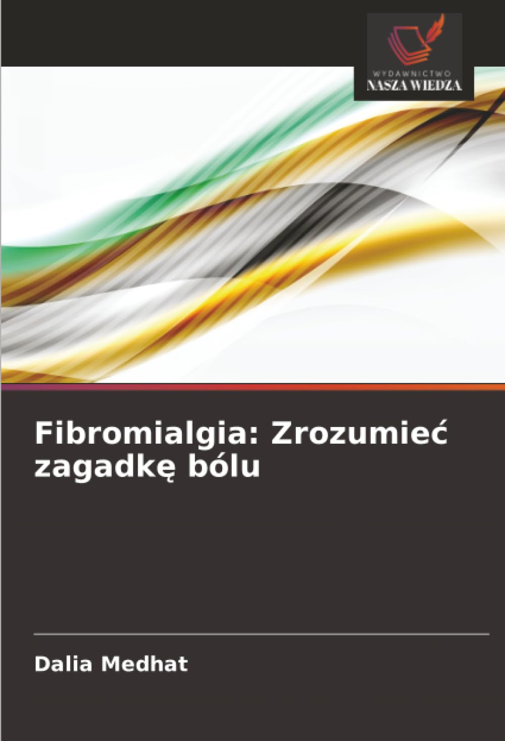 Fibromialgia: Zrozumiec zagadkę bólu