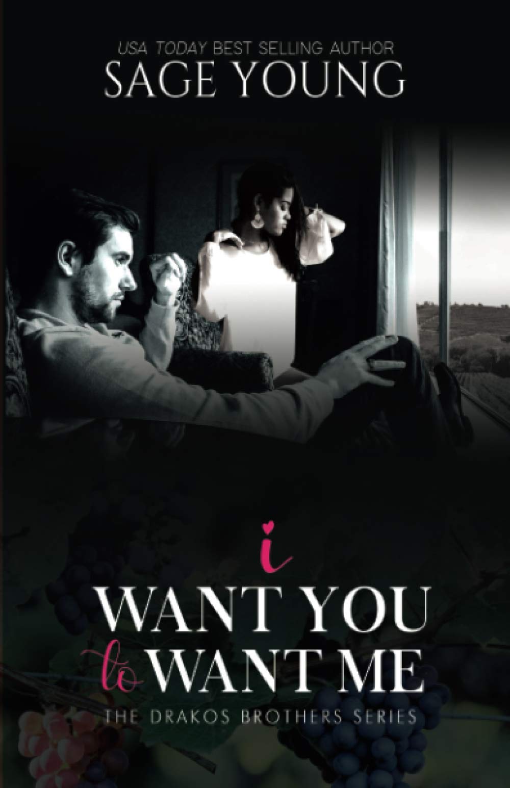 I Want You To Want Me: The Drakos Brother's Series