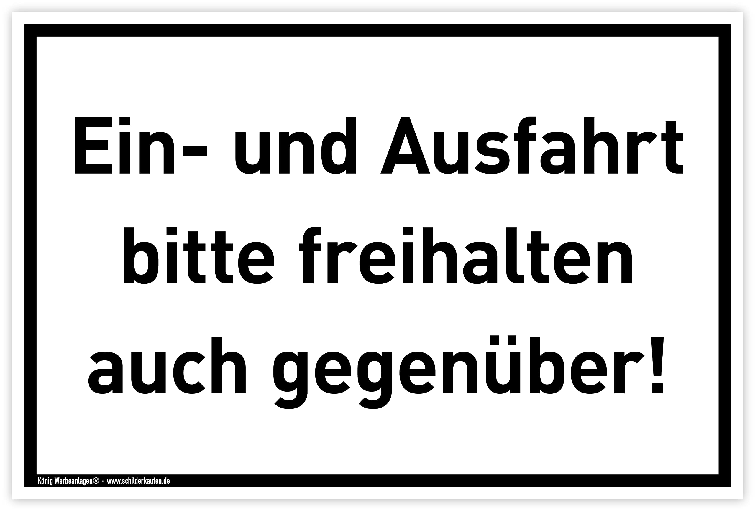 Schild 'Ein- Und Ausfahrt Freihalten' – 30x20 Cm, Weißes PVC-Schild Mit UV-Schutz, Wetterfest