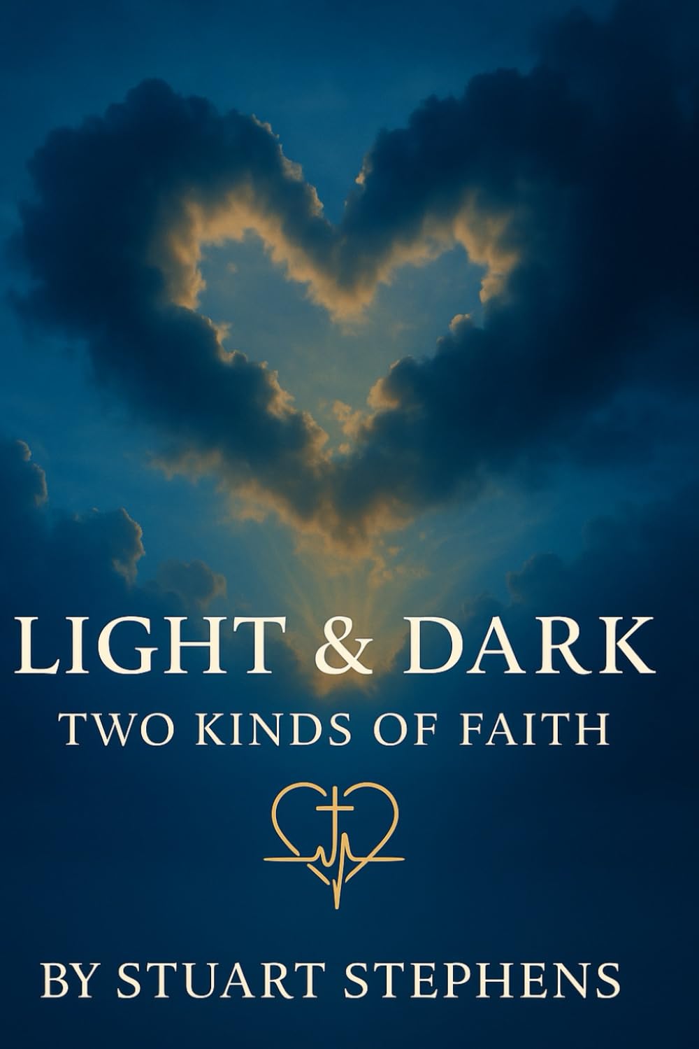 Light & Dark: Two Kinds of Faith