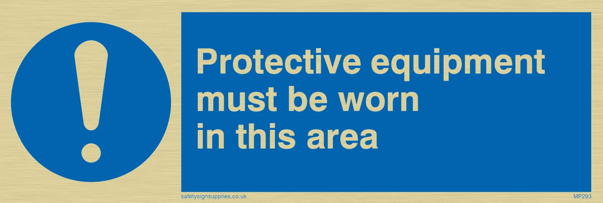 Viking Signs MP293-L15-GV "Protective Equipment Must Be Worn In This Area" Sign, Gold Vinyl, 50 mm H x 150 mm W