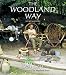 The Woodland Way: A Permaculture Approach to Sustainable Woodland Management, 2nd Edition