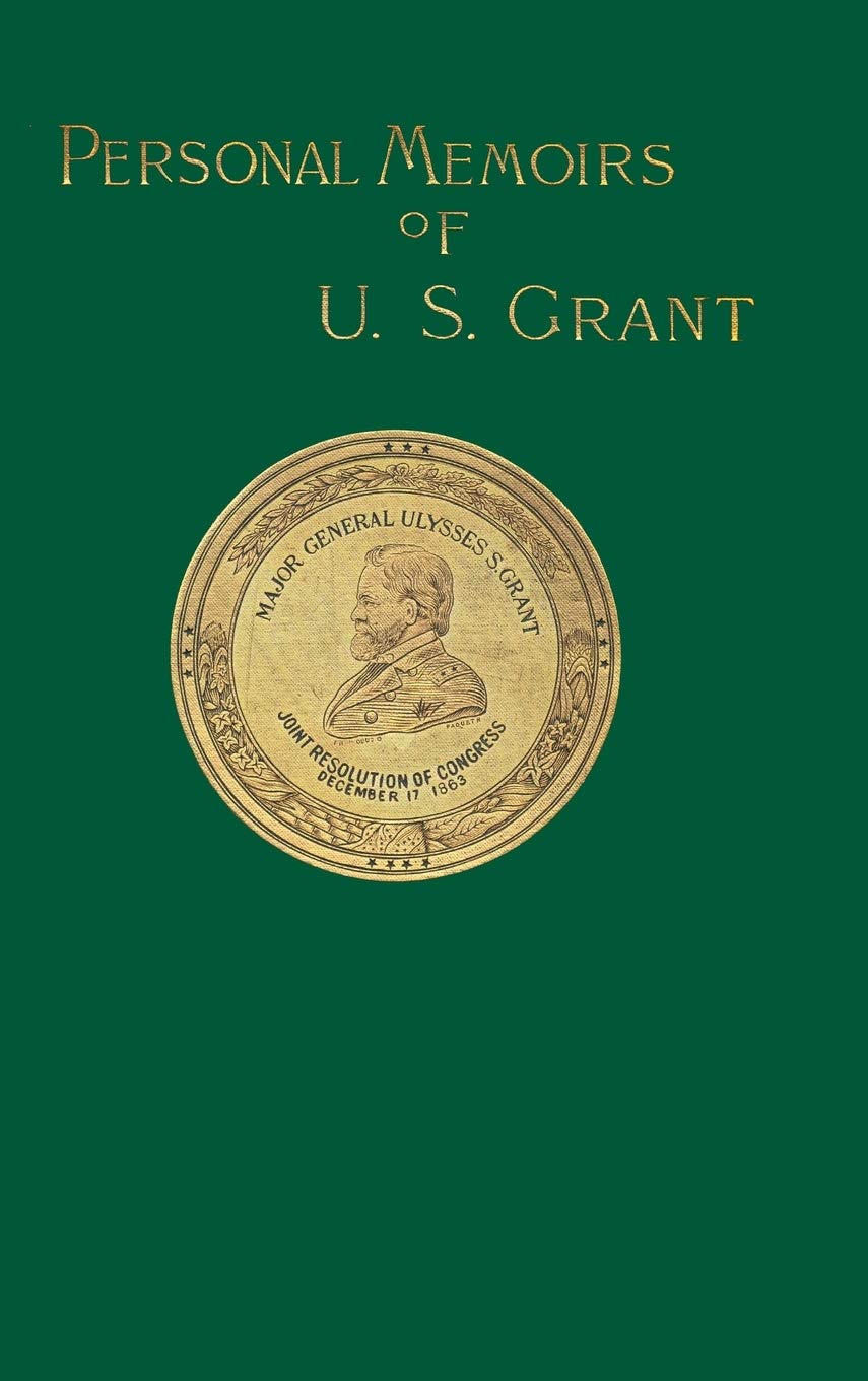 Personal Memoirs of U.S. Grant