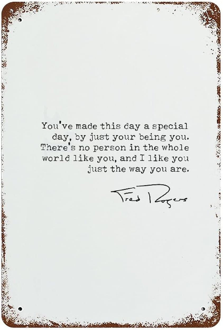 Metal Sign with Motivational Saying, Fred Rogers You've