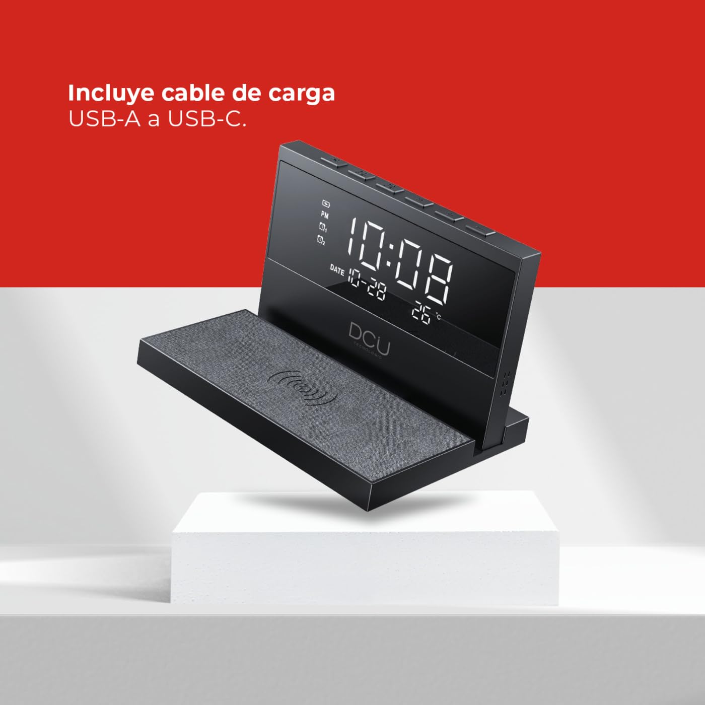 DCU TECNOLOGIC - Reloj Despertador de Sobremesa - Carga Rápida Inalámbrica - Luz Nocturna Ajustable - 2 Alarmas Personalizables