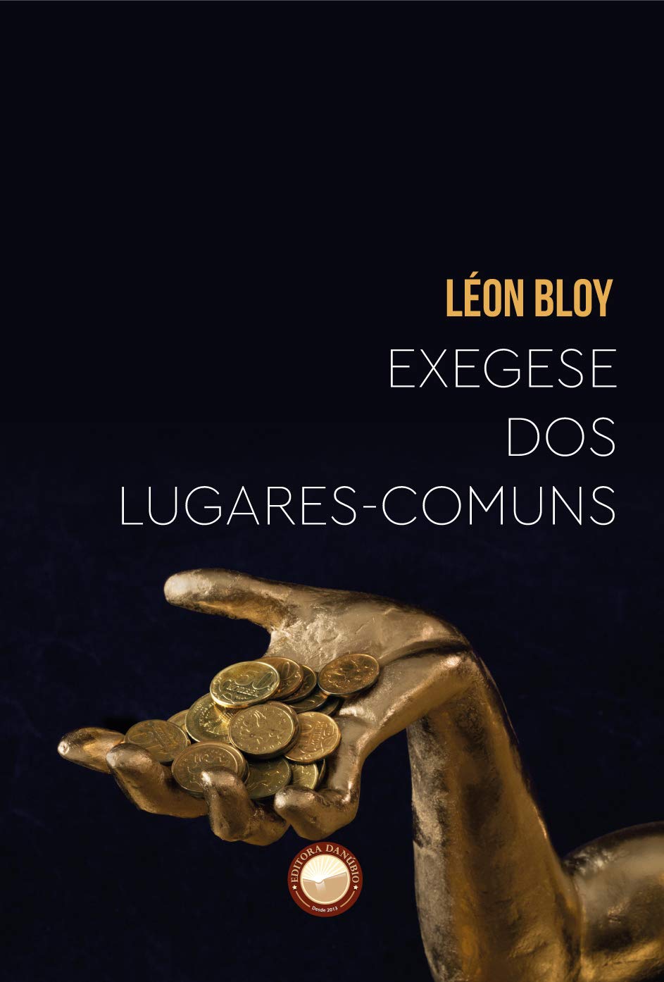 Exegese dos Lugares-Comuns (Portuguese Edition)