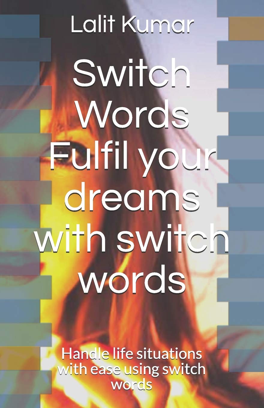 Independently Published Switch Words: Fulfil Your Dreams with Switch Words Paperback – Big Book, 31 January 2018