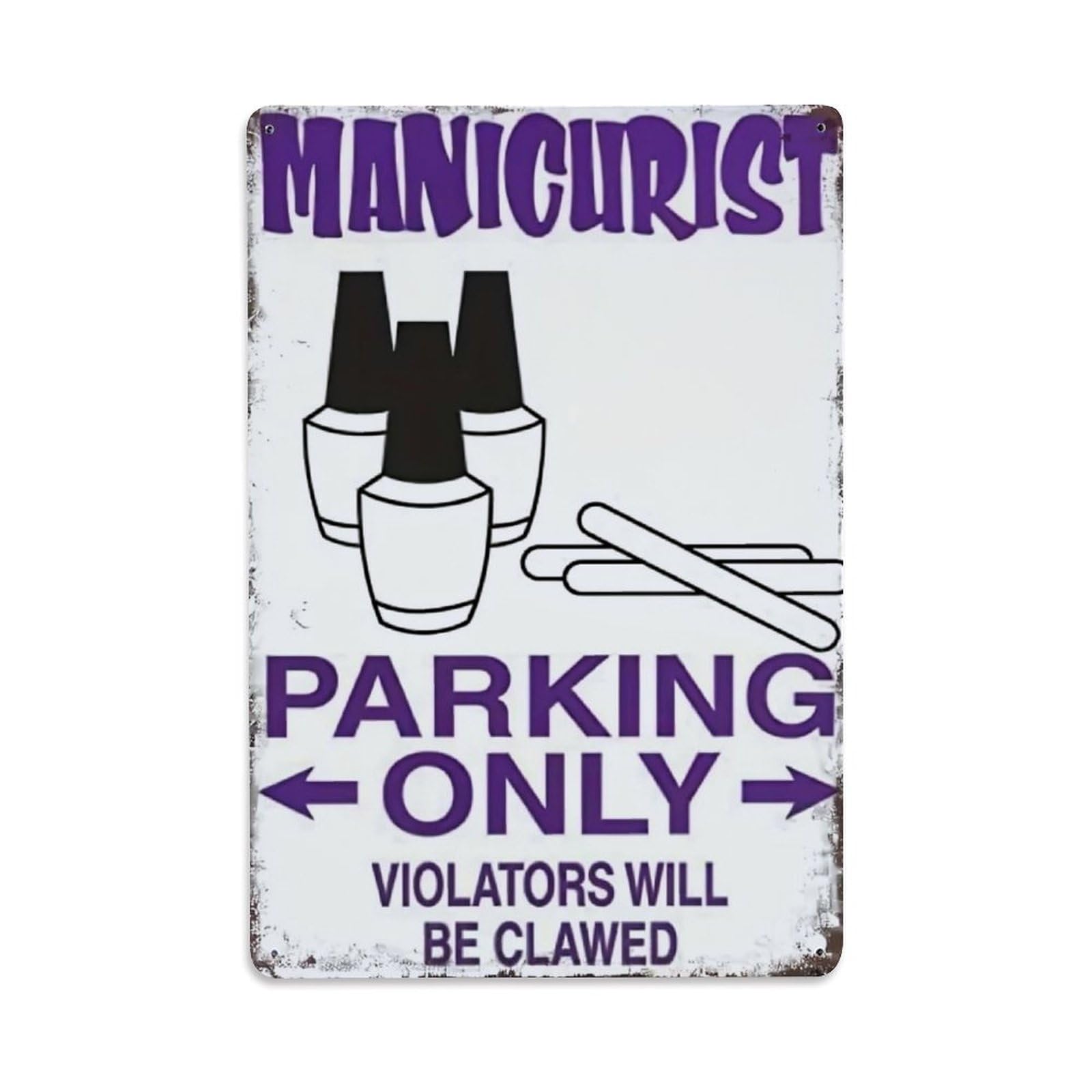Nestemfo Vintage Manicurist Parking Only Sign Tin Sign Metal Sign, Living Room,Bar, Home, Bedroom Wall Decor,Retro Metal Poster 8X12 Inches