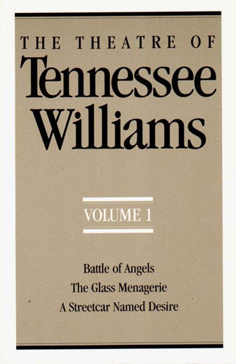 The Theatre of Tennessee Williams, Volume I