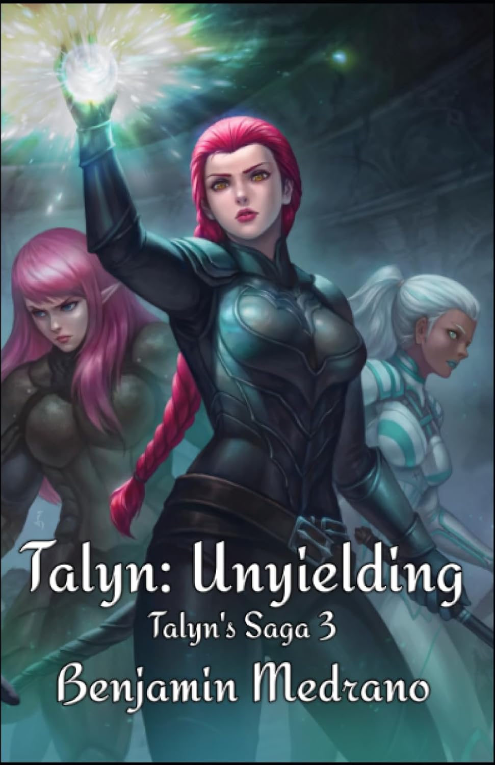Amazon.com: Talyn: Unyielding (Talyn's Saga): 9798851695285: Medrano ...