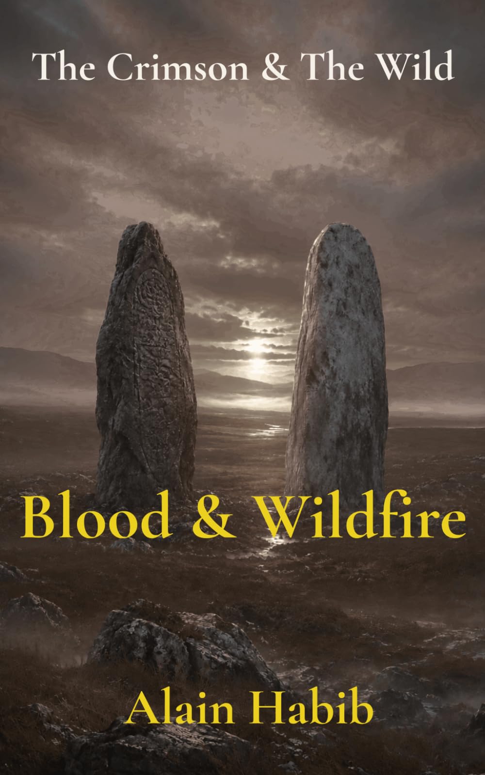 Blood & Wildfire: Book One of The Crimson & The Wild Trilogy