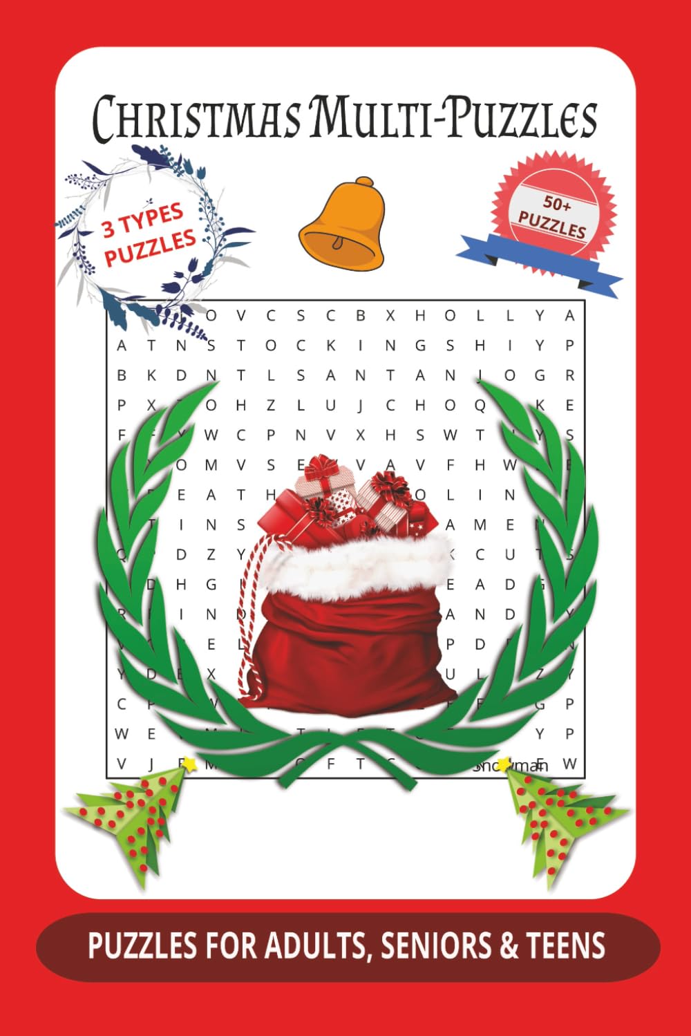 Christmas Multi Puzzles: 120 Pages of Festive Crosswords, Word Searches, Sudoku, Holiday Brain Games for Adults , Seniors , Teens & Family Fun (6x9 Stocking Stuffer Edition)