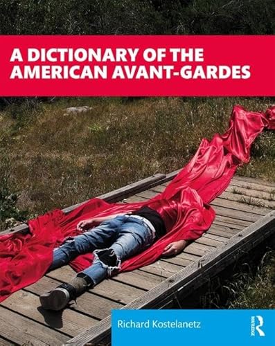 Photo de A Dictionary of the American Avant-Gardes