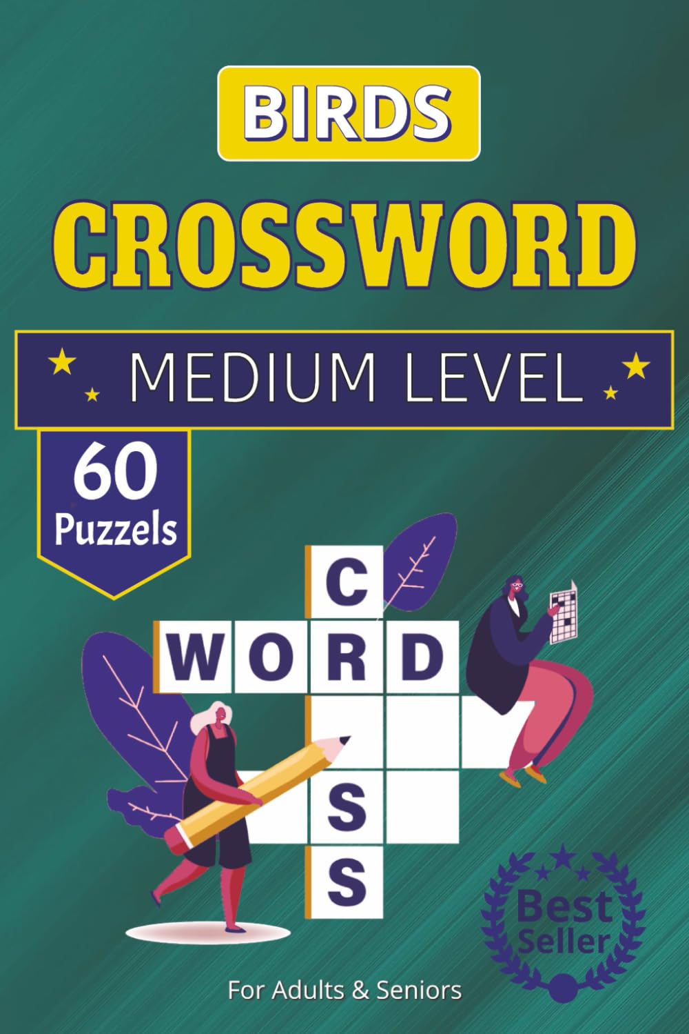 Birds Crossword Search Puzzle Book: Crossword Puzzle Book About Birds | 6x9 Inches, 110 Pages | 50+ Brain-Boosting Puzzles | A Fun Gift for Holidays, Vacations, Relaxation & Free Time