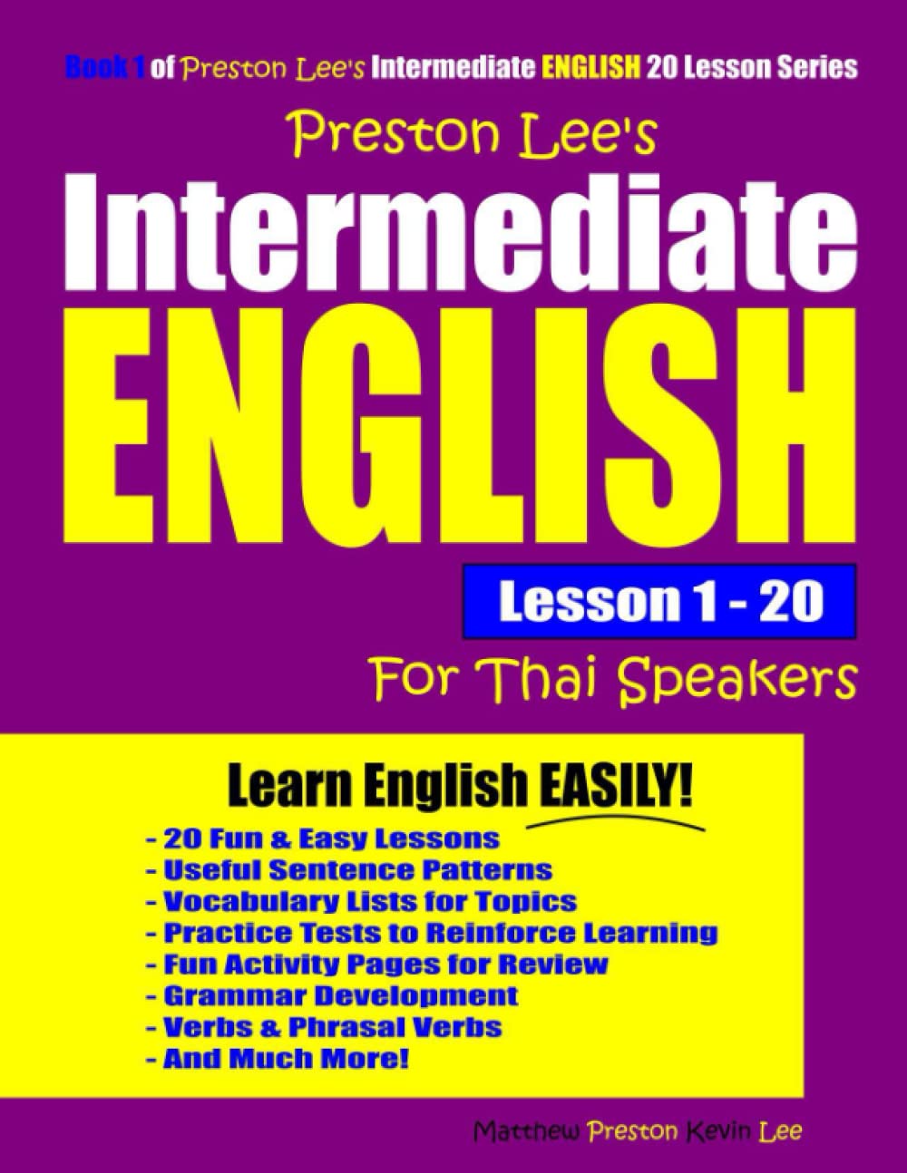Preston Lee's Intermediate English Lesson 1 - 20 For Thai Speakers (Preston Lee's English For Thai Speakers)