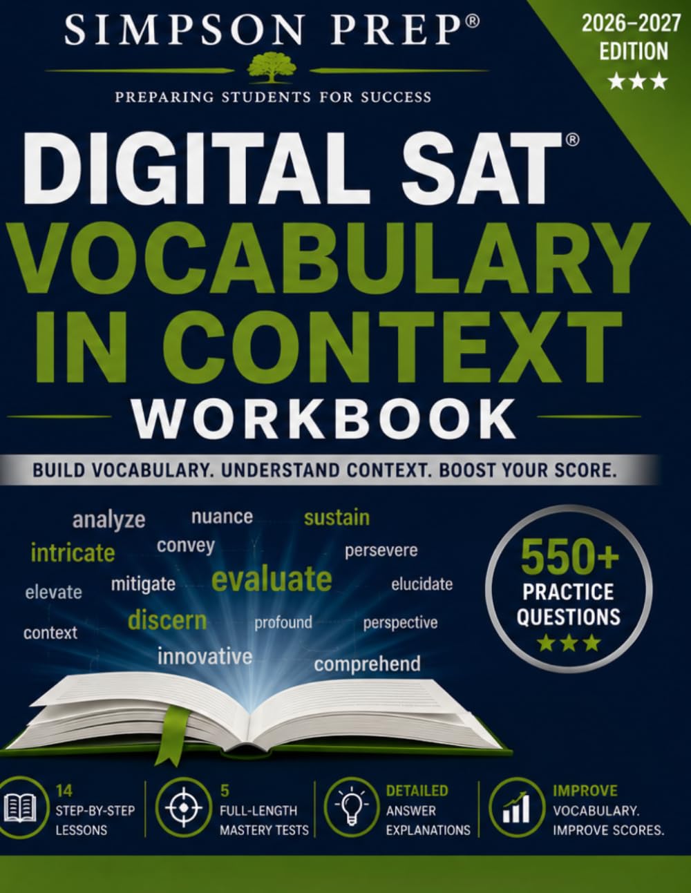 Digital SAT Vocabulary in Context Workbook: 550+ Practice Questions, 14 Lessons, 5 Mastery Tests, and Detailed Explanations for Context Clues, Tone, ... Practice for the Digital SAT and PSAT)