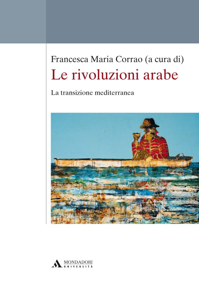Le Rivoluzioni Arabe. La Transizione Mediterranea - 4