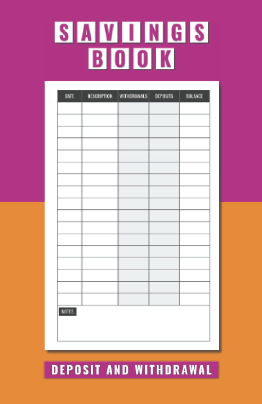 Deposit And Withdrawal Book: Basic Savings Account Ledger or Personal Banking Passbook