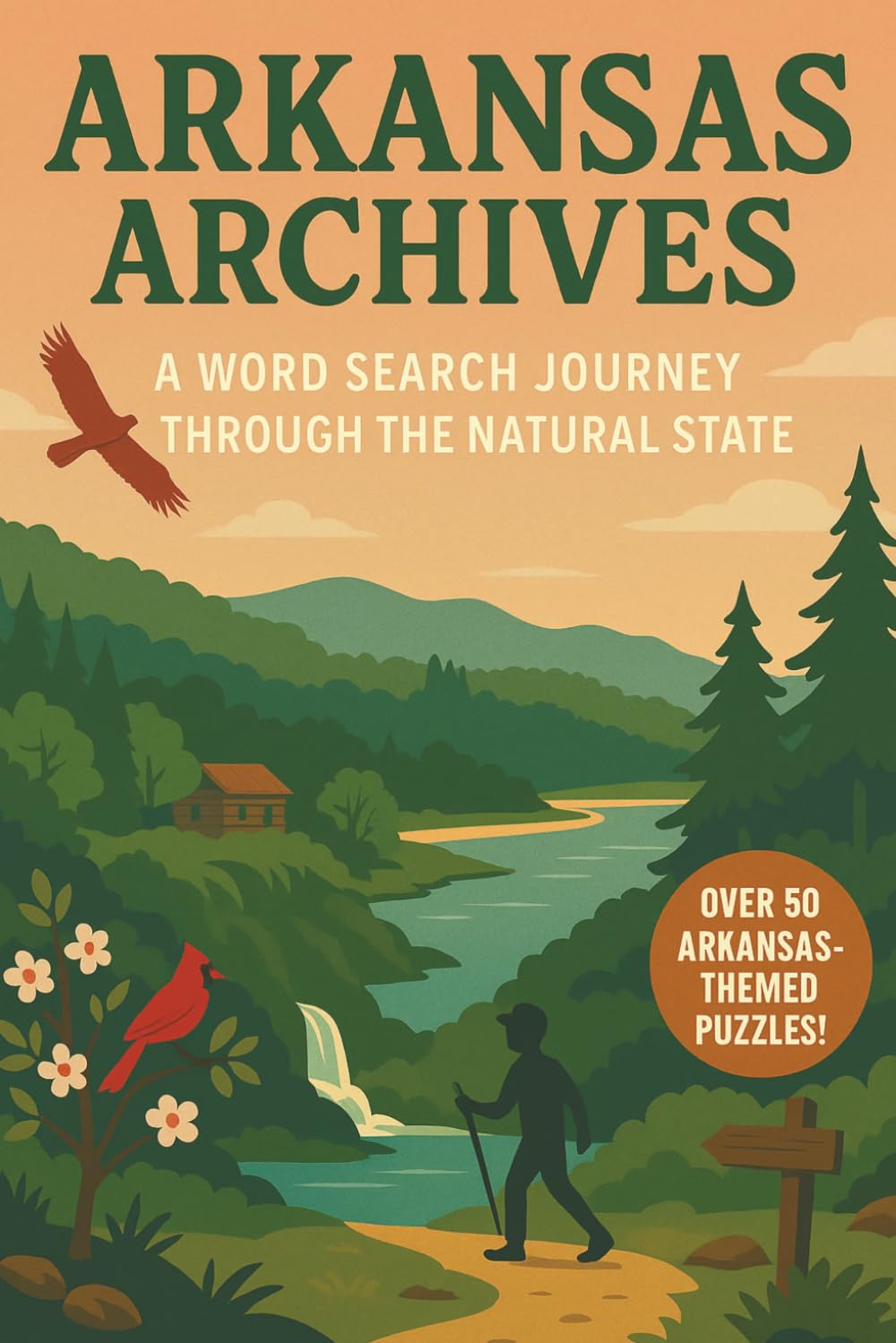 Arkansas Word Search: A Puzzle Book about Arkansas's Parks, Rivers, Mountains and More