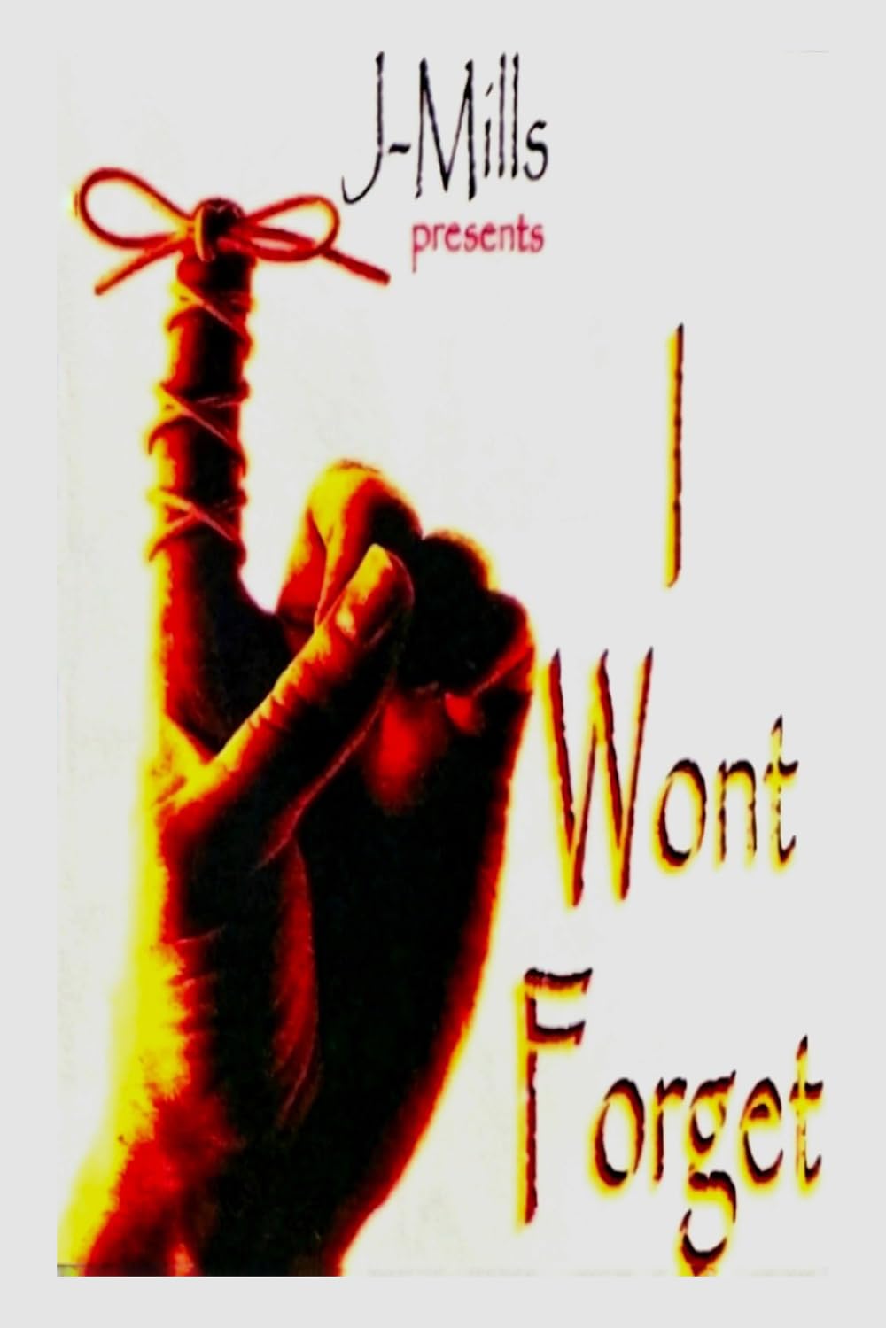 I Won't Forget
