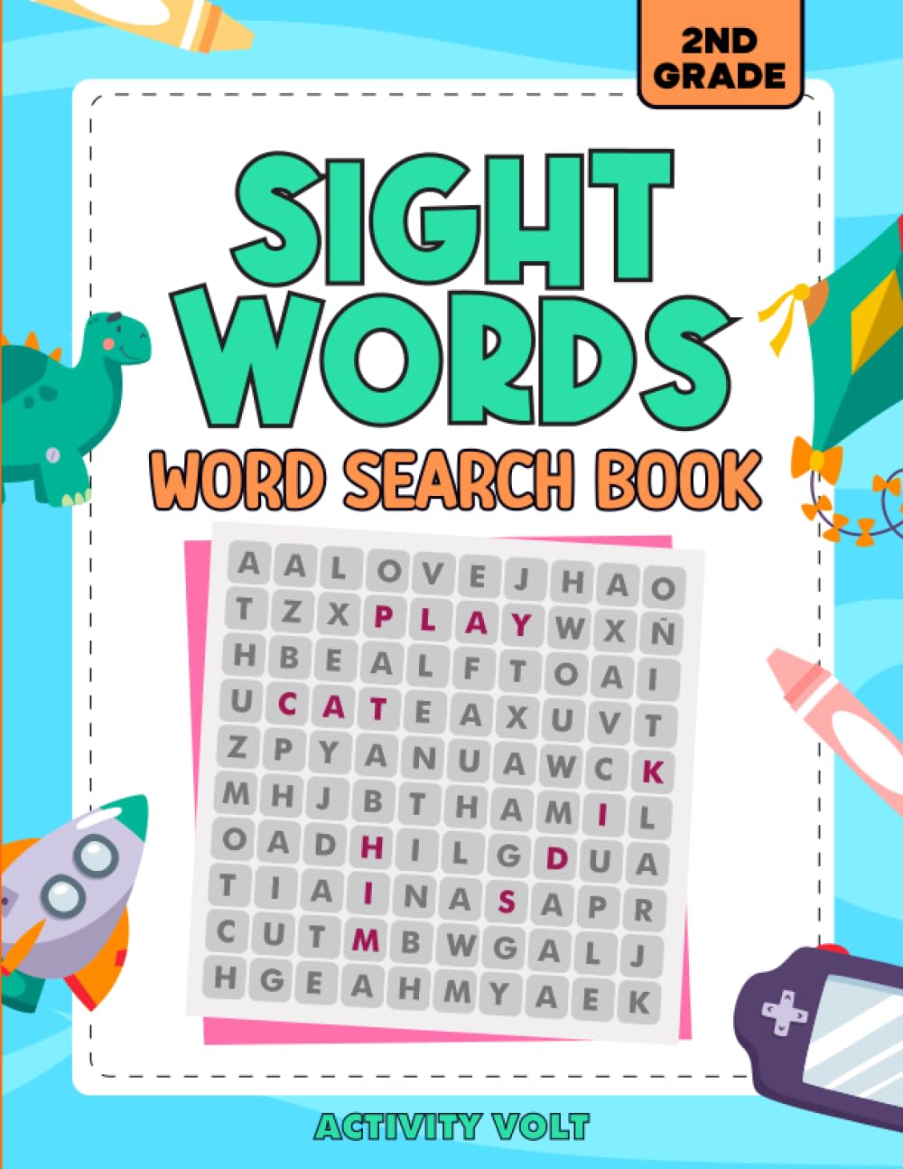 Sight Words Word Search For Kids 2nd Grade: 200+ High Frequency Sight Words to Practice Spelling & Improve Vocabulary