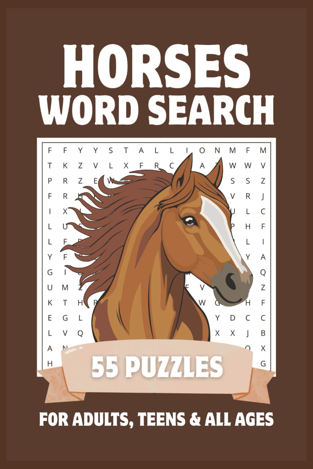 Horses Word Search Puzzle Book: Easy to Read Word Searches for Adults, Teens & All Ages | 55 Puzzles with Solutions | Horse Breeds, Riding & Ranch ... Lovers, Riders & Equestrians | 6x9, 110 Pages