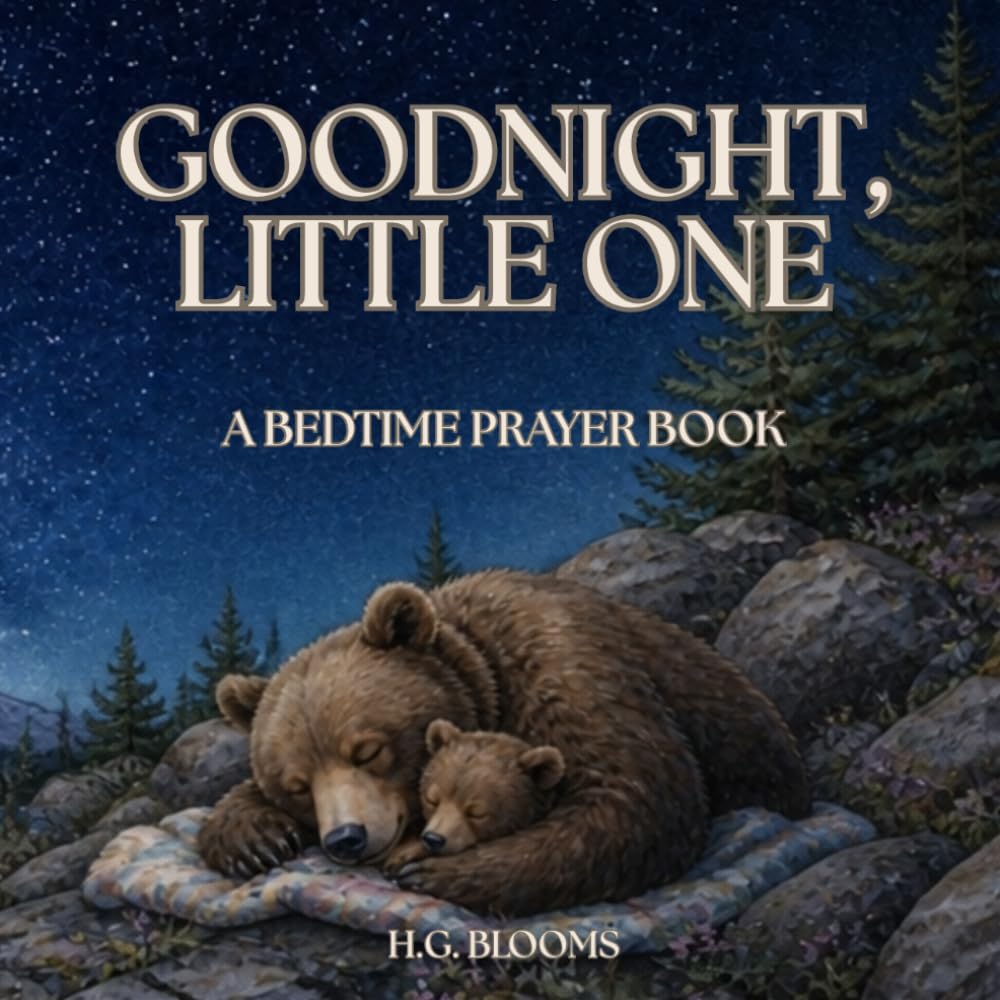 Goodnight, Little One: A Bedtime Prayer Book