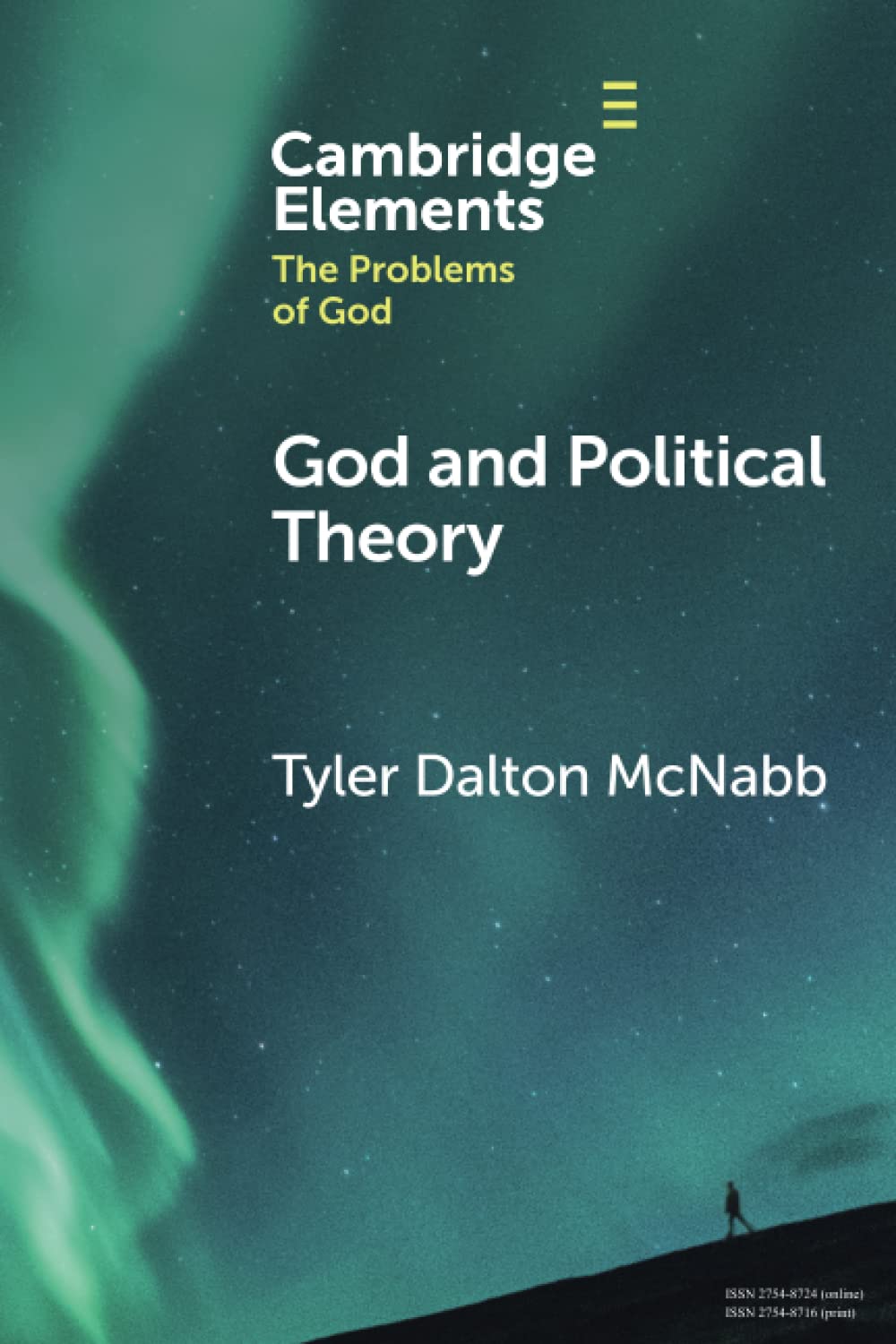 God and Political Theory (Elements in the Problems of God)