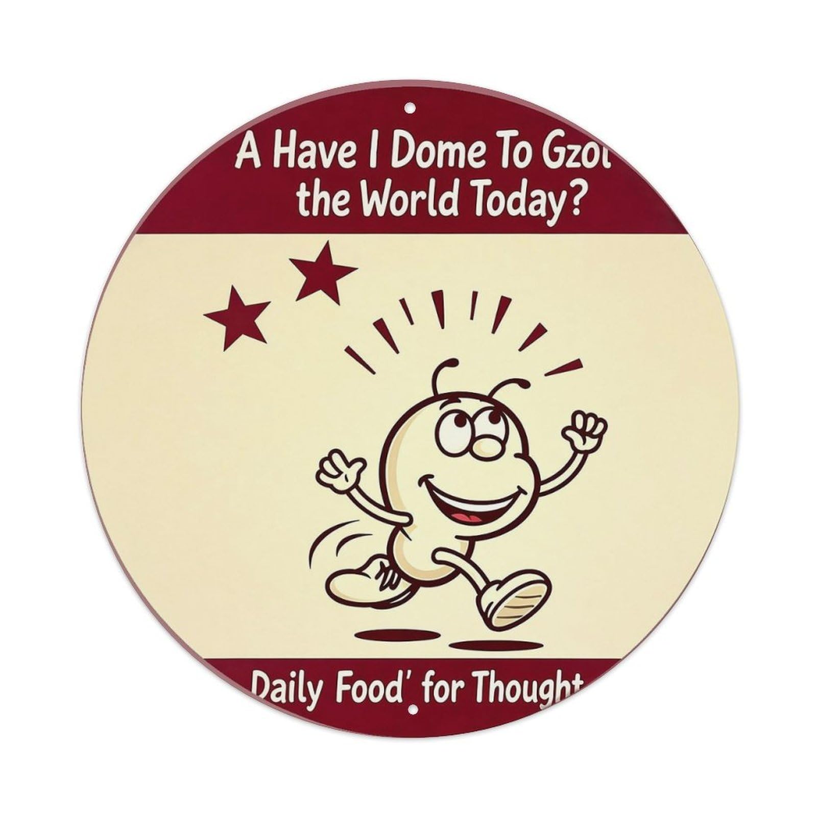 Jdyansheng Vintage Have I Done Good Today Tin Sign Metal Poster Metal Signs For Home Man Cave Bar Cafe Kitchen Laundry Room Wall Decorations 8X8 Inches