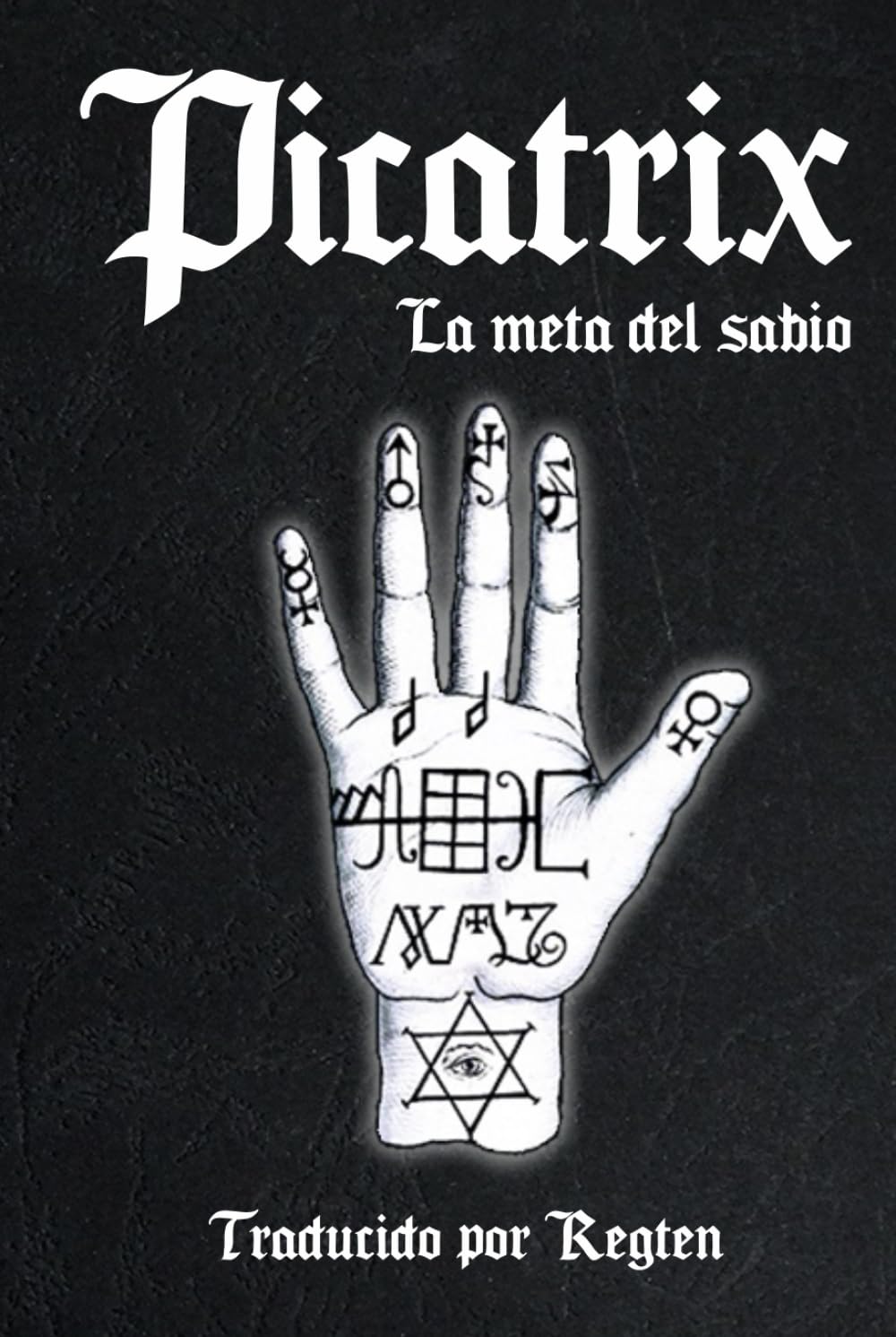 Picatrix: La meta del sabio