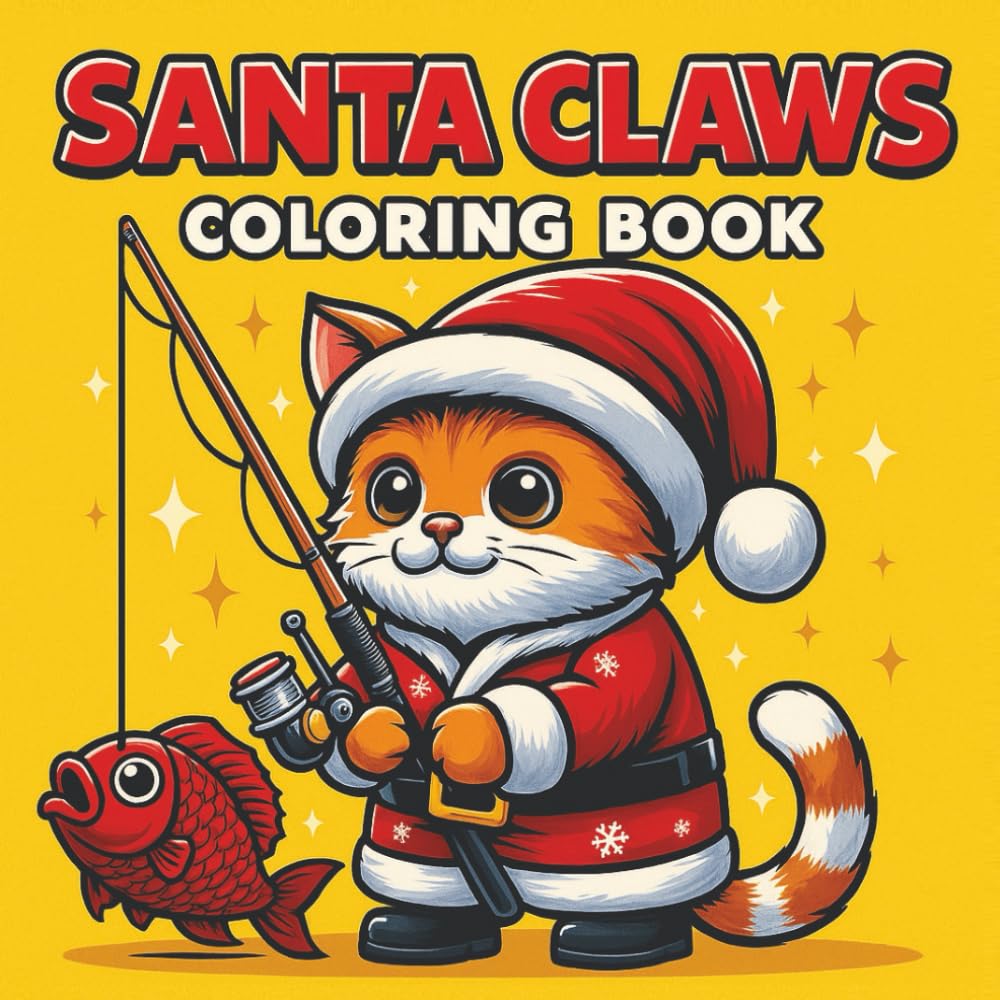 Santa Claws: Fun And Festive Coloring Book For Kids
