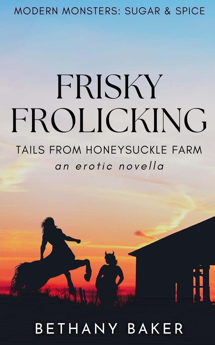 Frisky Frolicking: Tails From Honeysuckle Farm: 1