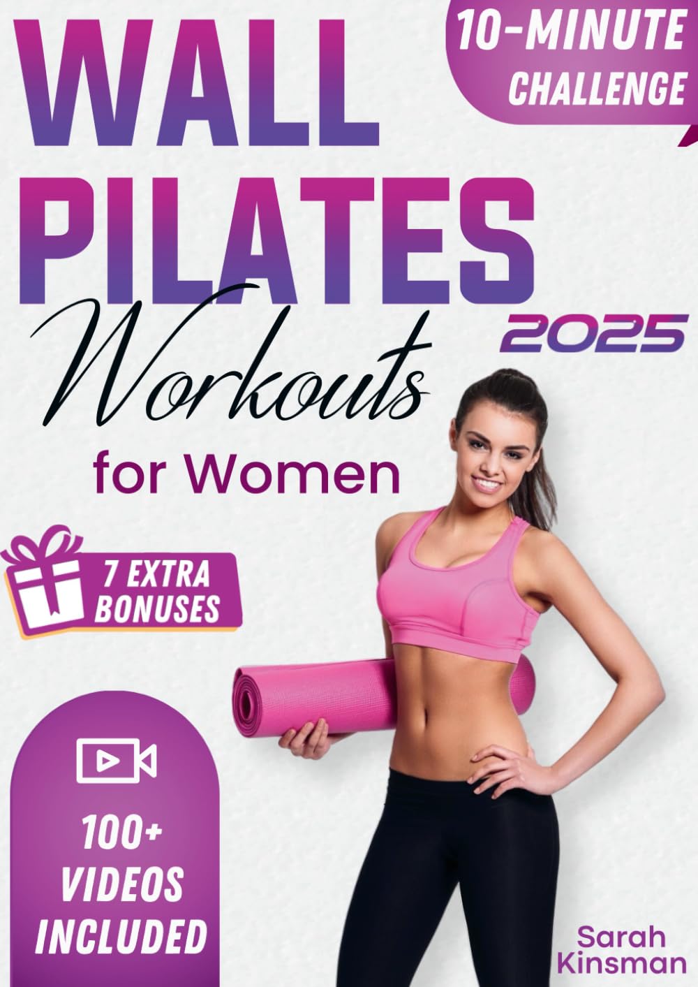Wall Pilates Workouts For Women: Easy and Effortless 10-Minute 30-Day Challenge Home Workouts for Weight Loss, Toned Glutes, and Stress Relief! With ... and Videos, Perfect for Beginners and Seniors