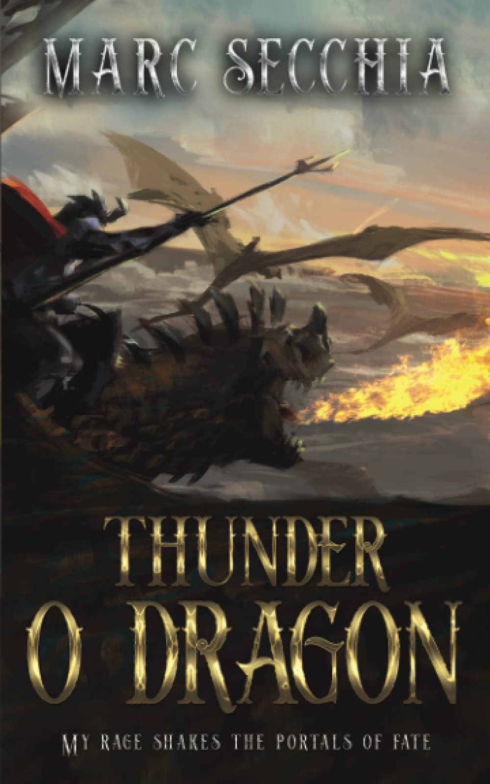 Thunder o Dragon: 3 (Dragon Fires Rising)