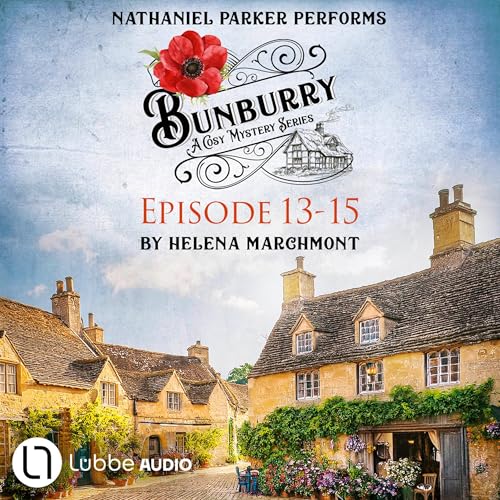 Helena Marchmont's Bunburry - A Cosy Mystery Compilation episode artwork