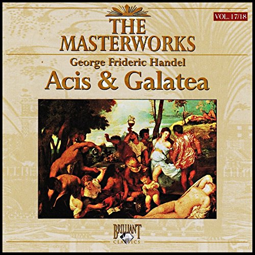 Acis & Galatea [Audio CD] GEORGE FRIDERIC HANDEL