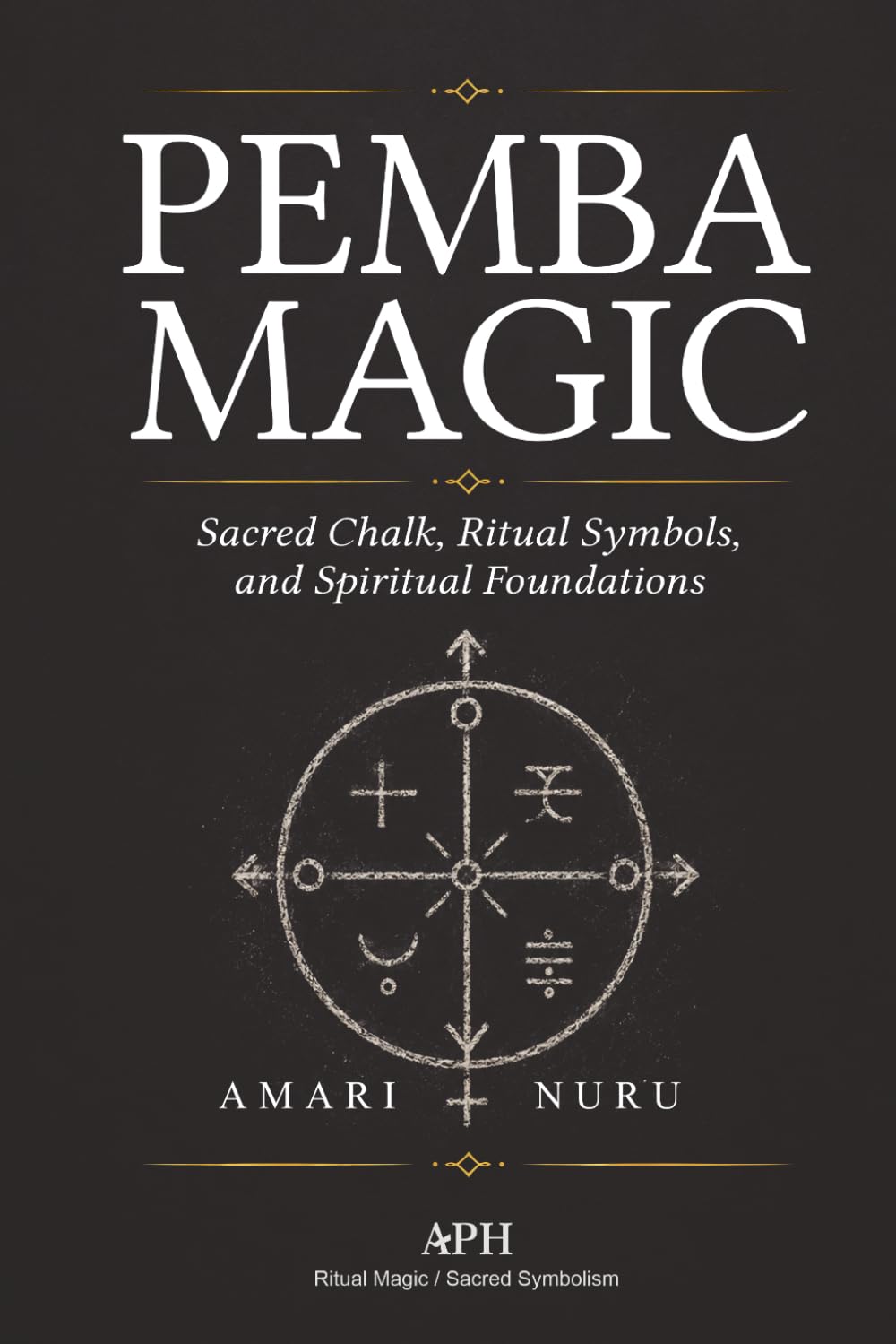 Pemba Magic: Sacred Chalk, Ritual Symbols, and Spiritual Foundations