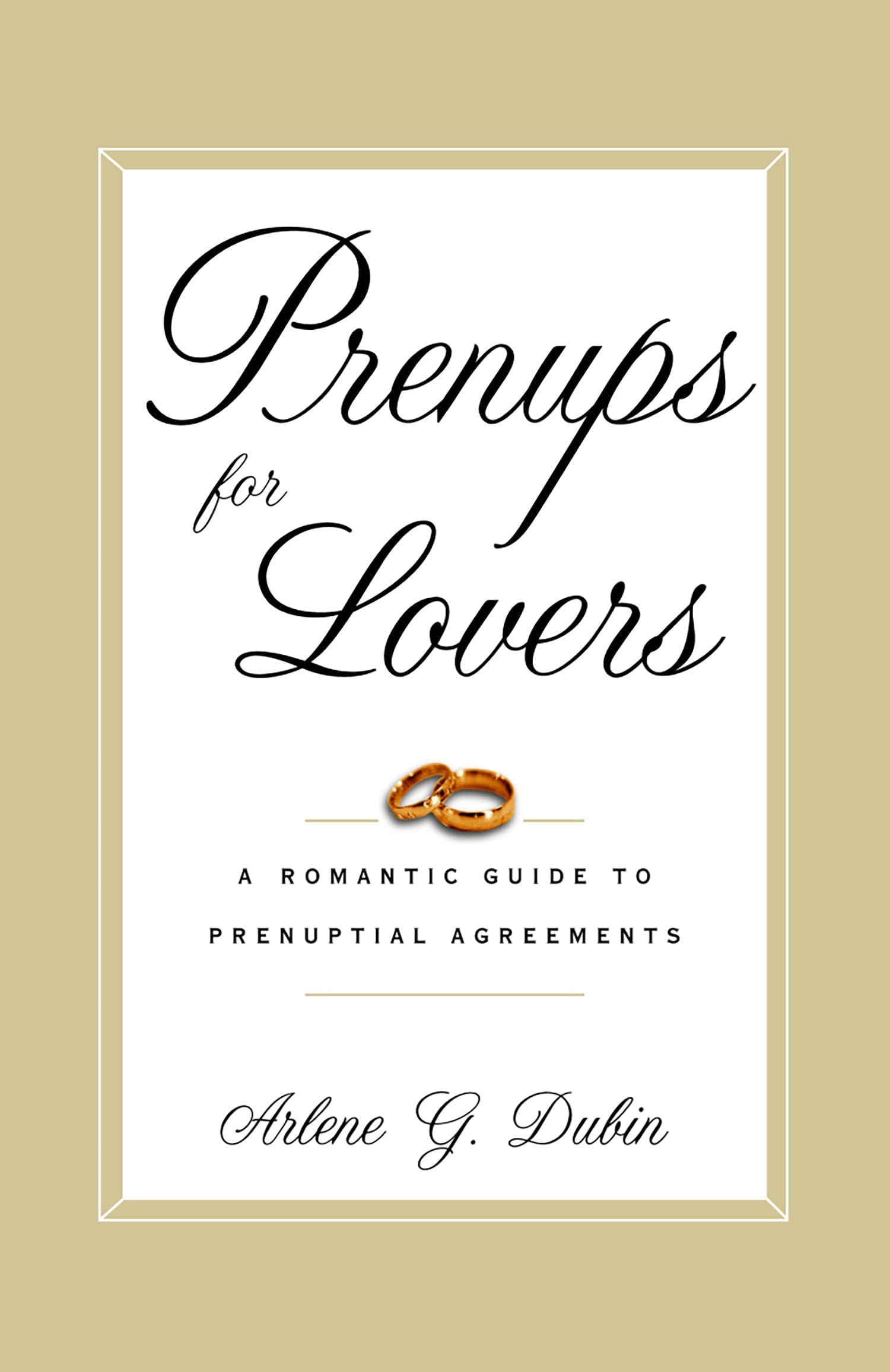 Prenups for Lovers: A Romantic Guide to Prenuptial Agreements Paperback – February 6, 2001